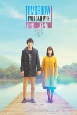 Tomorrow I Will Date with Yesterday's You (2016)