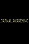 Carnal Awakenings (2013)