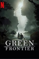 Green Frontier Season 1