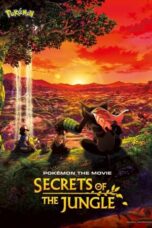 Pokémon the Movie: Secrets of the Jungle (2021)